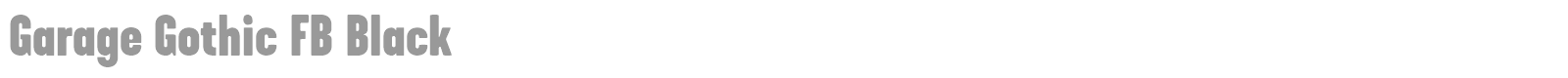 Garage Gothic FB Black font preview